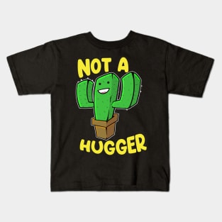Not a Hugger Cactus - Cute Kawaii Do Not Hug Gift print Kids T-Shirt